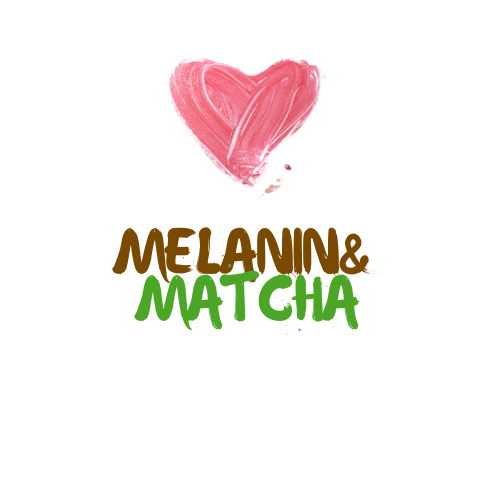 Melanin&matcha